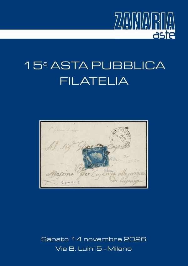 15a Asta Pubblica Filatelia - 14 novembre 2026 / Asta 15